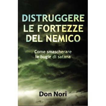 Distruggere le fortezze del nemico Distruggere le fortezze del nemico