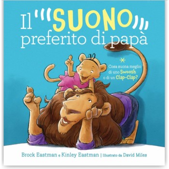 Il suono preferito di papà