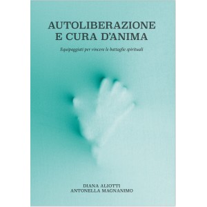 Autoliberazione e Cura D’Anima