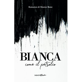 Bianca come il petrolio