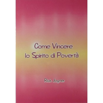 Come vincere lo spirito di povertà