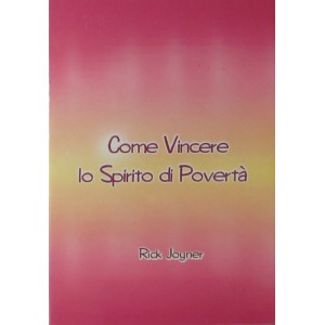 Come vincere lo spirito di povertà