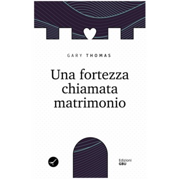 Una fortezza chiamata matrimonio