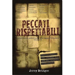 Peccati rispettabili - Faccia a faccia con i peccati che abbiamo imparato a tollerare 