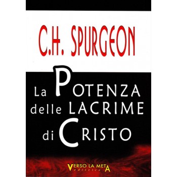 La potenza delle lacrime di Cristo La potenza delle lacrime di Cristo