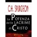 La potenza delle lacrime di Cristo
