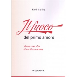 Il fuoco del primo amore
