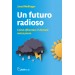 Un futuro radioso