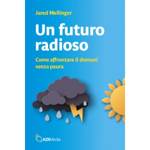 Un futuro radioso