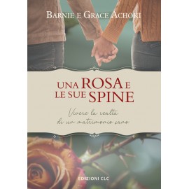 Una rosa e le sue spine