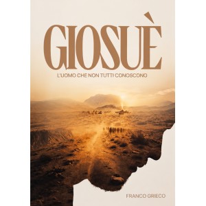Giosu&egrave; - L'uomo che non tutti conoscono