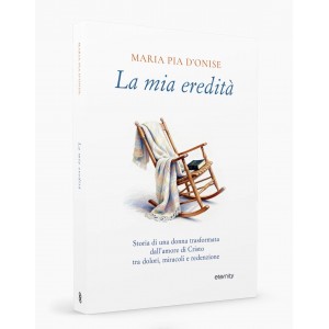 La mia eredit&agrave;
