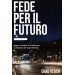 FEDE PER IL FUTURO