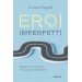 EROI IMPERFETTI