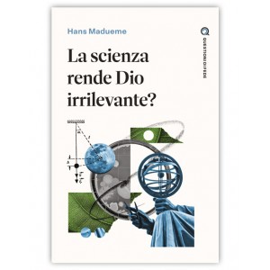 La scienza rende Dio irrilevante?