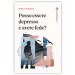 Posso essere depresso e avere fede?