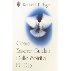 Come essere guidati dallo Spirito di Dio