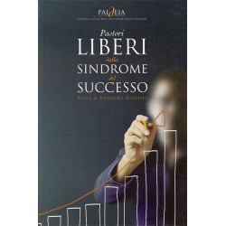 Pastori liberi dalla sindrome del successo