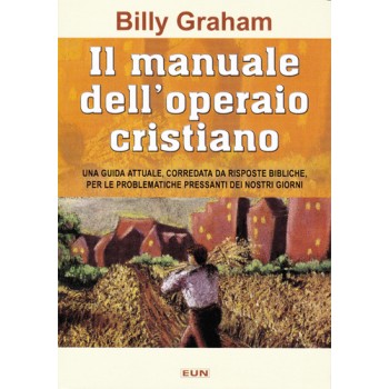 Il manuale dell'operaio cristiano 