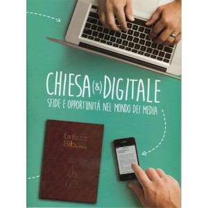 Chiesa e digitale Sfide e opportunità nel mondo dei media