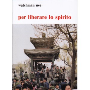 Per liberare lo Spirito