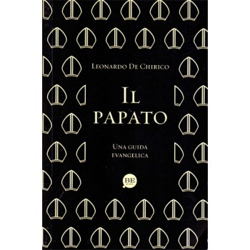 Il papato. Una guida evangelica