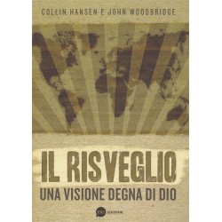 Il risveglio - Una visione degna di Dio