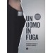 Un uomo in fuga