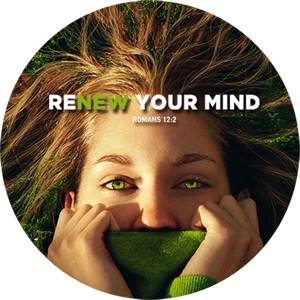 Renew your mind