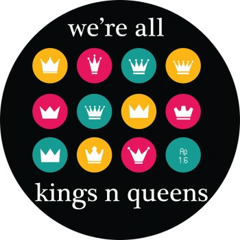 We're all kings