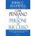 Come pensano le persone di successo