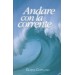 Andare con la corrente