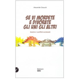 Se vi mordete e divorate gli uni gli altri