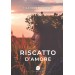 RISCATTO D'AMORE