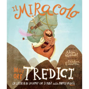 Il miracolo delle ore tredici