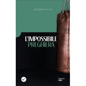 L’impossibile preghiera