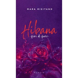 Hibana - Fiori di fuoco