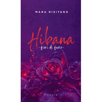 Hibana - Fiori di fuoco