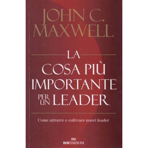 La cosa più importante per un leader