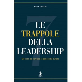 BOOKS FRIDAY Le trappole della leadership