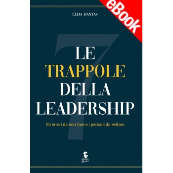 Ebook - Le trappole della leadership