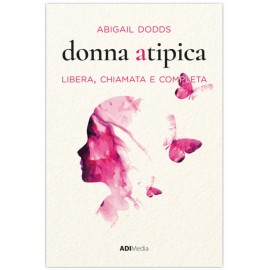 Donna atipica Libera, chiamata e completa