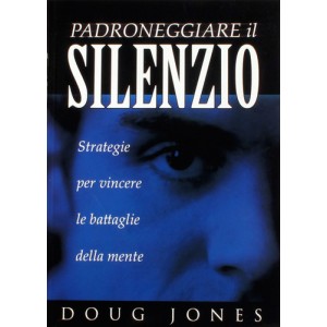 Padroneggiare il silenzio