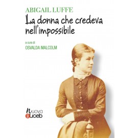 La donna che credeva nell'impossibile